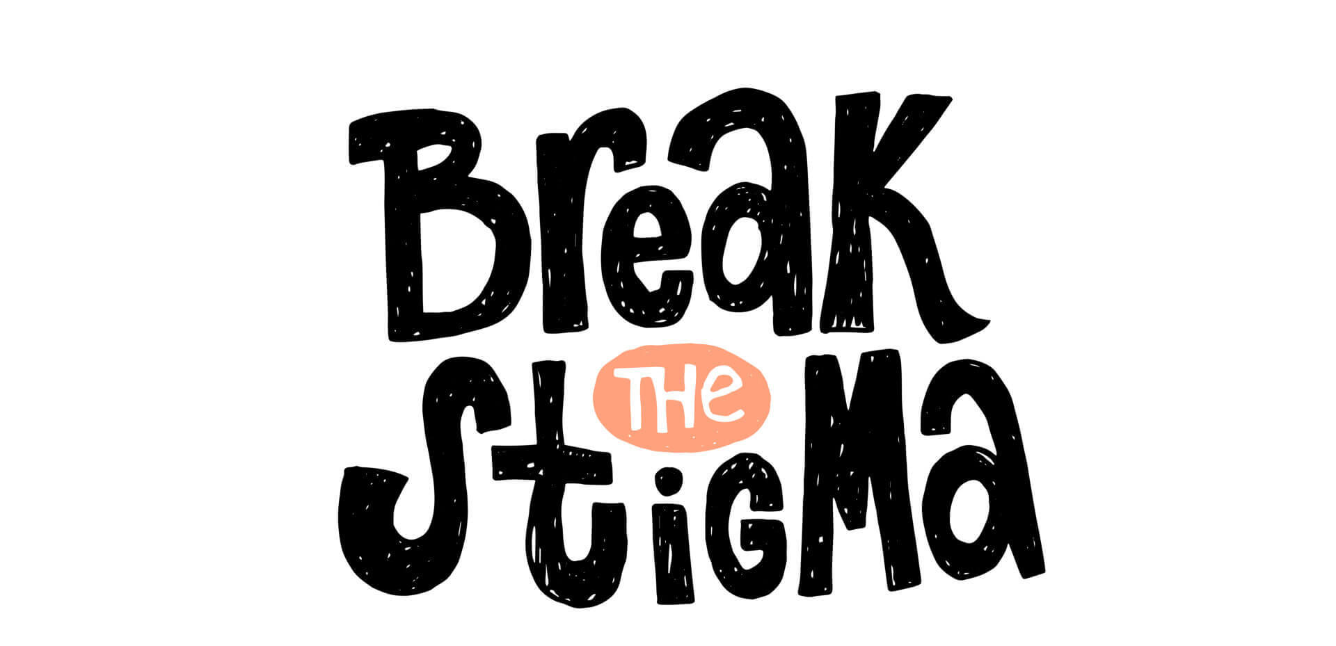 break the stigma